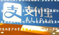 如果您发现您的 Tokenim 帐