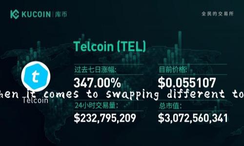 关于Tokenimeth是否可以兑换USDT的问题，我们需要先了解一些基本概念以及交易的具体步骤。Trading cryptocurrencies, especially when it comes to swapping different tokens, can seem daunting at first. However, once you get a hold of the approach, it can be relatively straightforward.

### Tokenimeth如何成功转为USDT？