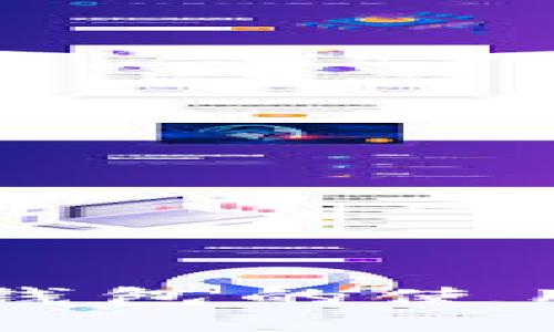 以太坊手机钱包的使用指南与推荐